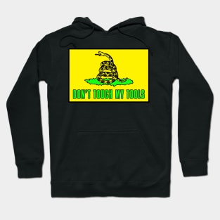 Dont Touch My Tools | Dont tread on me Sticker Hoodie